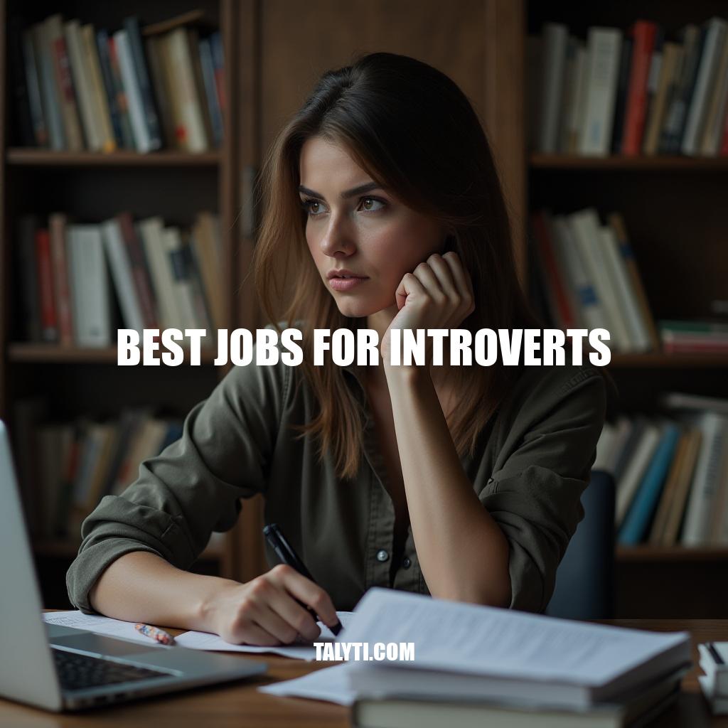 30 Best Careers for Introverts to Thrive in 2025 and Beyond