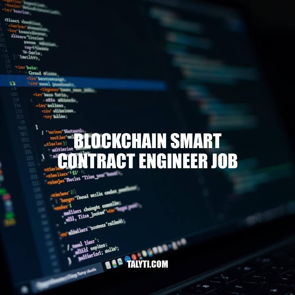 Become a Blockchain Smart Contract Engineer Job