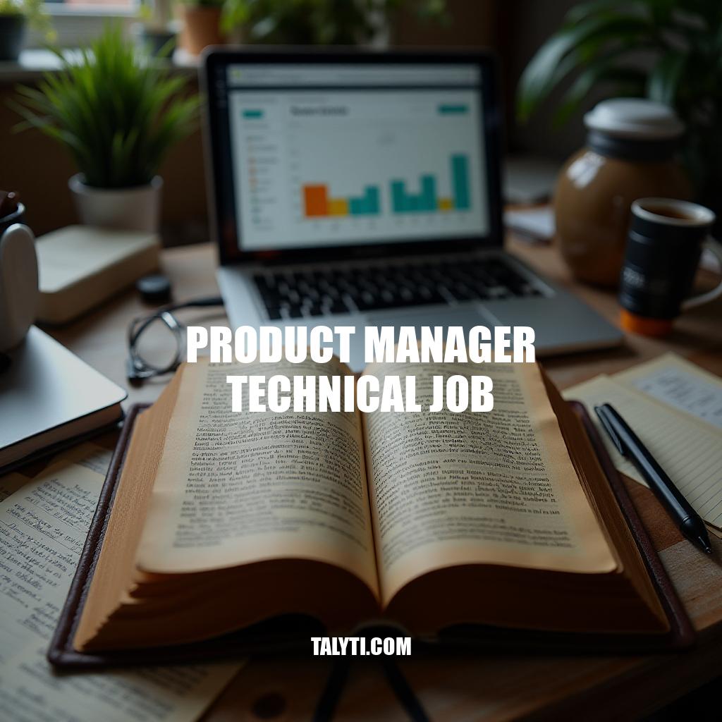 Technical Product Manager Job Description